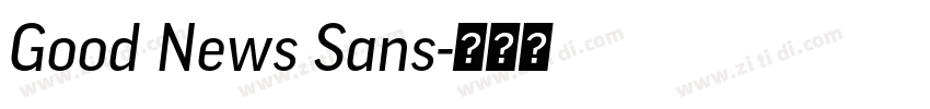 Good News Sans字体转换 Good News Sans字体转换